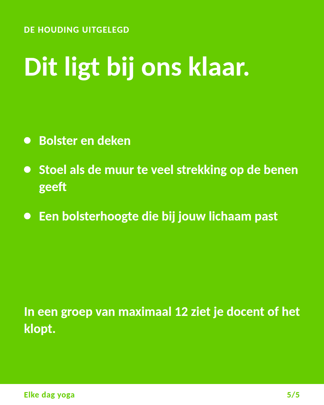 Tekstkaart 'Dit ligt bij ons klaar': bolster en deken, stoel als de muur te veel strekking geeft, een bolsterhoogte die bij jouw lichaam past